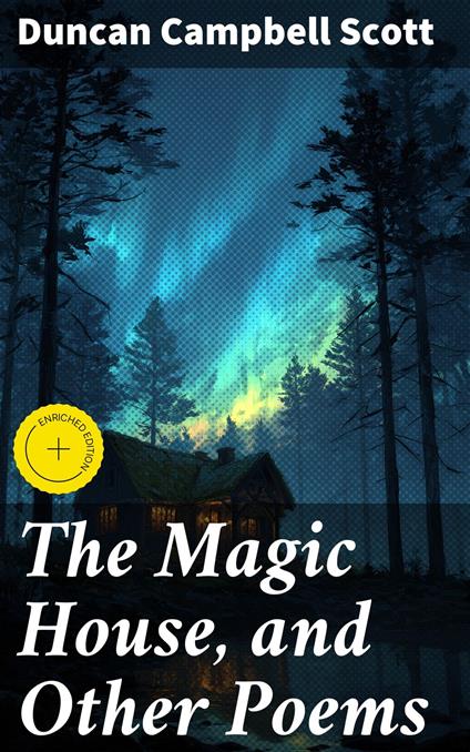 The Magic House, and Other Poems