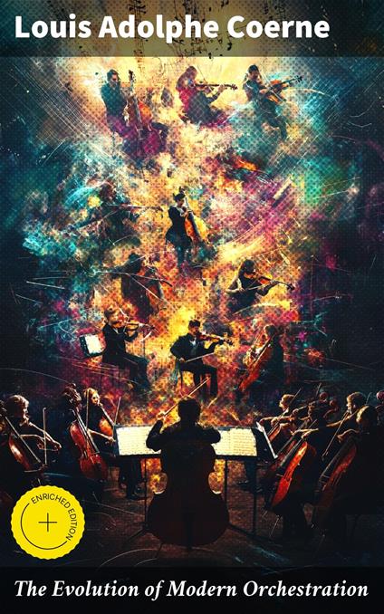 The Evolution of Modern Orchestration