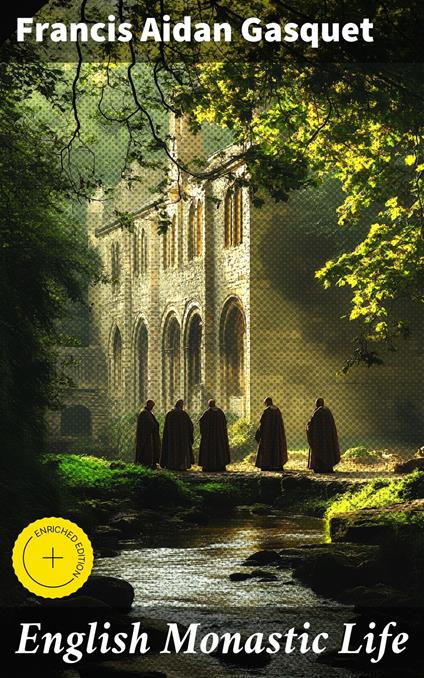 English Monastic Life