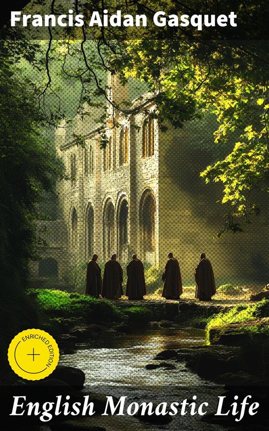 English Monastic Life