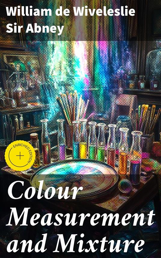 Colour Measurement and Mixture