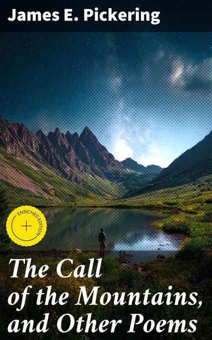 The Call of the Mountains, and Other Poems