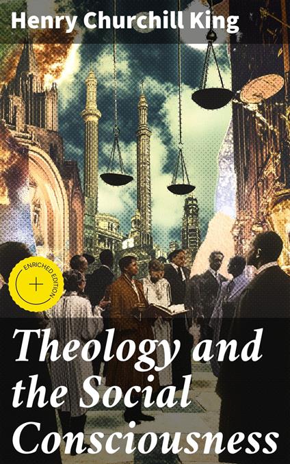 Theology and the Social Consciousness