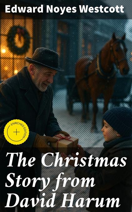 The Christmas Story from David Harum