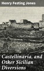 Castellinaria, and Other Sicilian Diversions