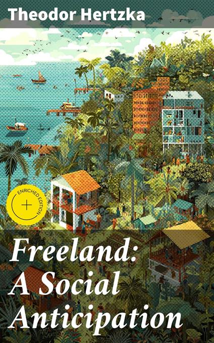 Freeland: A Social Anticipation