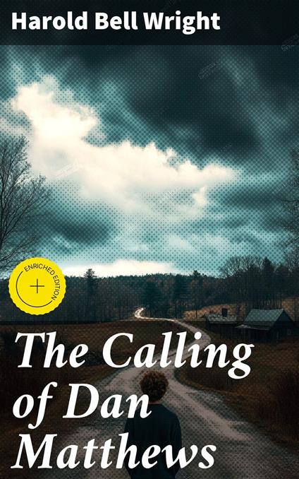 The Calling of Dan Matthews