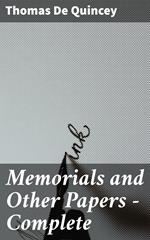 Memorials and Other Papers — Complete