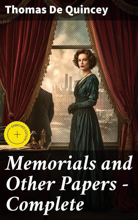 Memorials and Other Papers — Complete