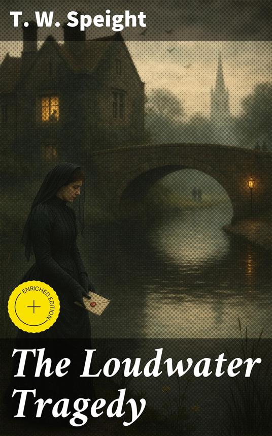 The Loudwater Tragedy