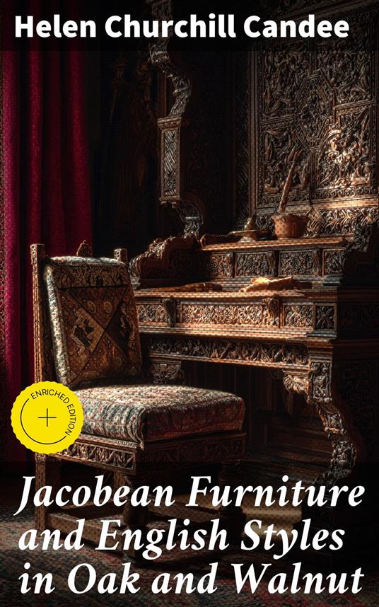 Jacobean Furniture and English Styles in Oak and Walnut