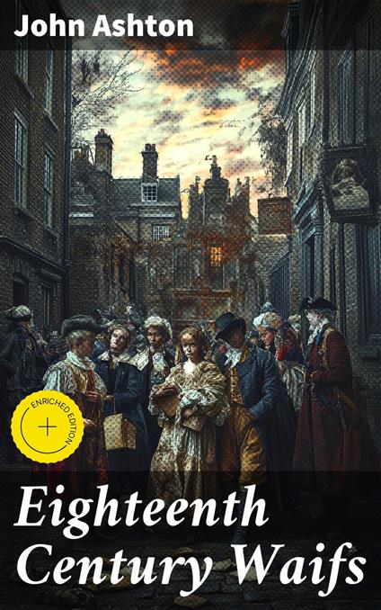 Eighteenth Century Waifs