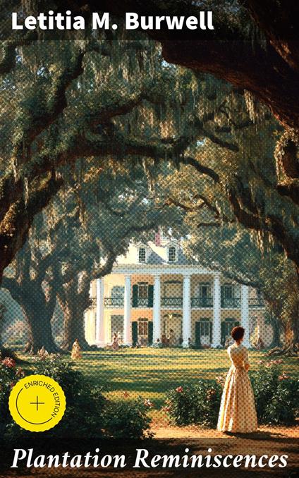 Plantation Reminiscences