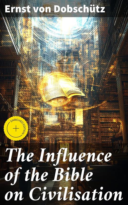 The Influence of the Bible on Civilisation