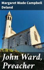 John Ward, Preacher