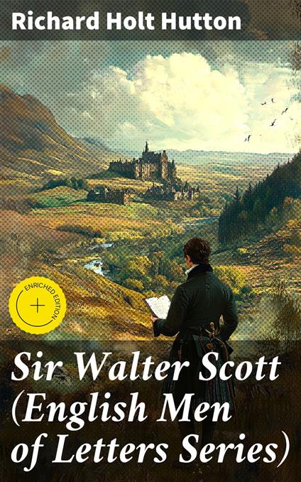 Sir Walter Scott (English Men of Letters Series)