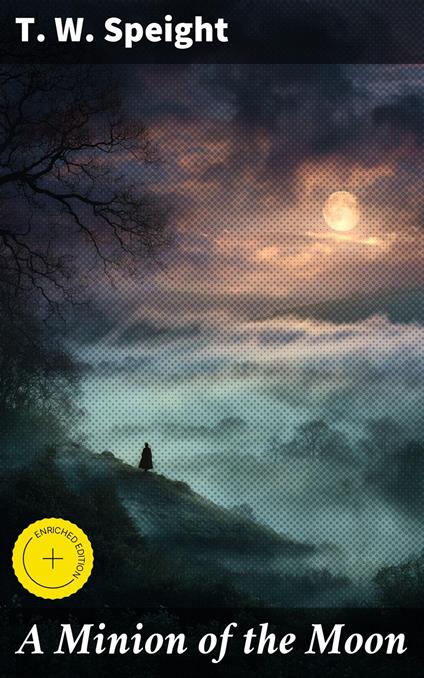 A Minion of the Moon