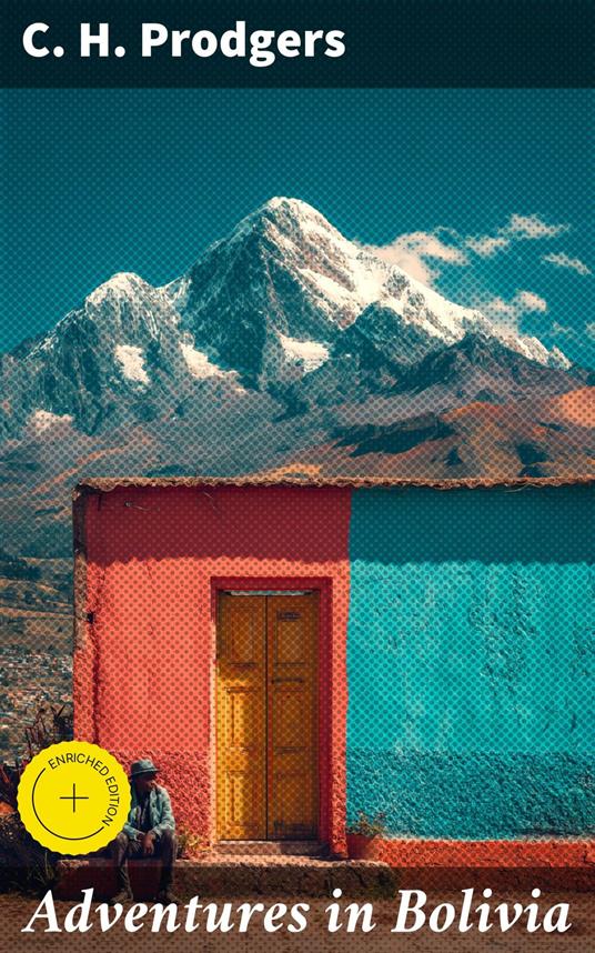 Adventures in Bolivia