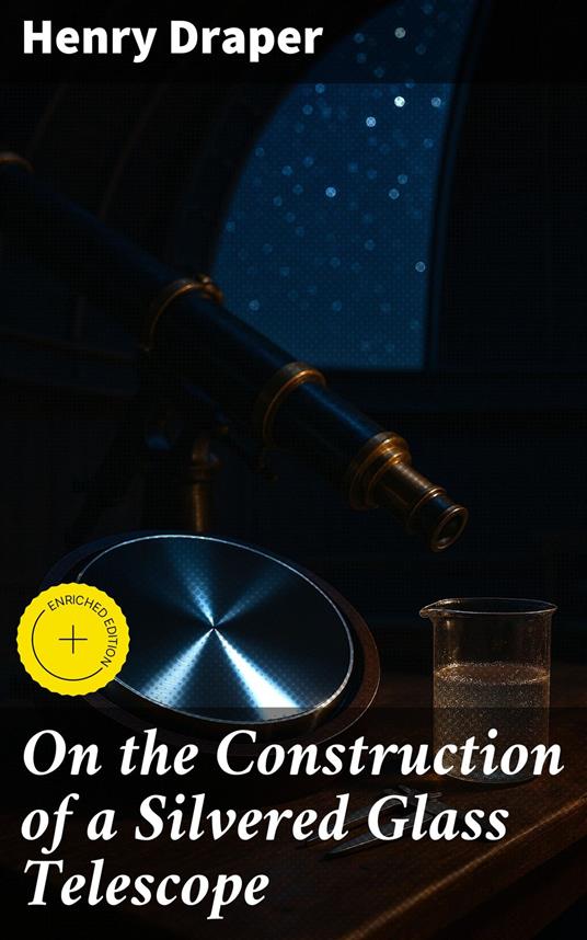 On the Construction of a Silvered Glass Telescope