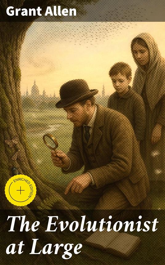 The Evolutionist at Large