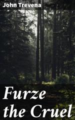 Furze the Cruel