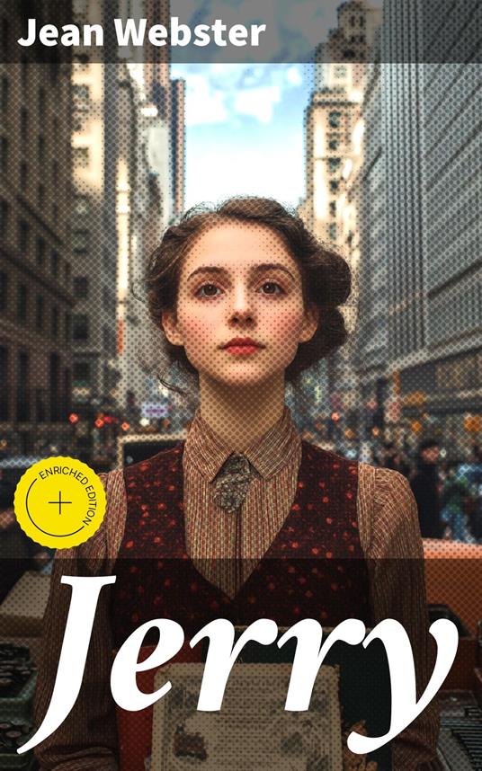 Jerry - Chloe Byrne,Jean Webster,Good Press - ebook