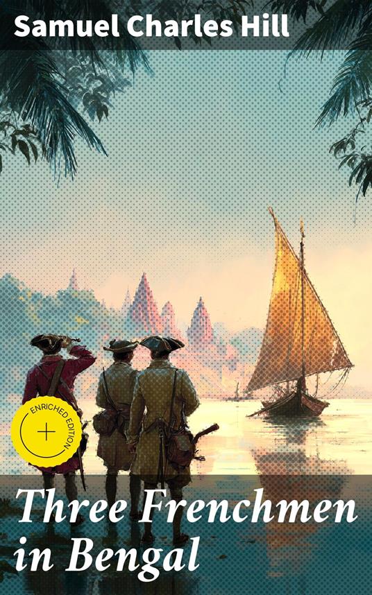 Three Frenchmen in Bengal