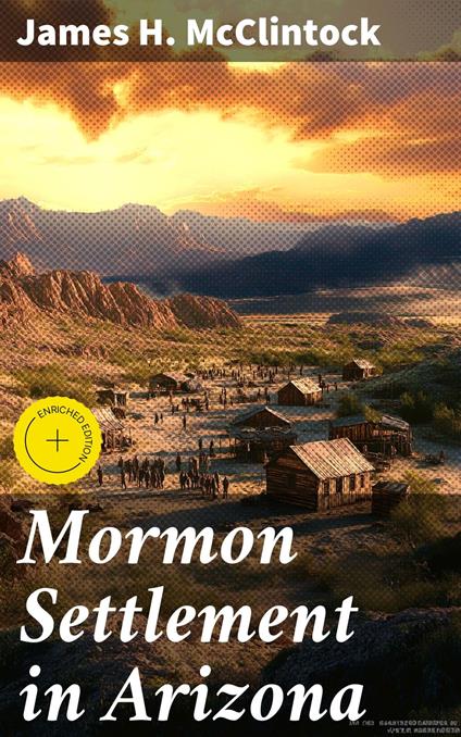 Mormon Settlement in Arizona