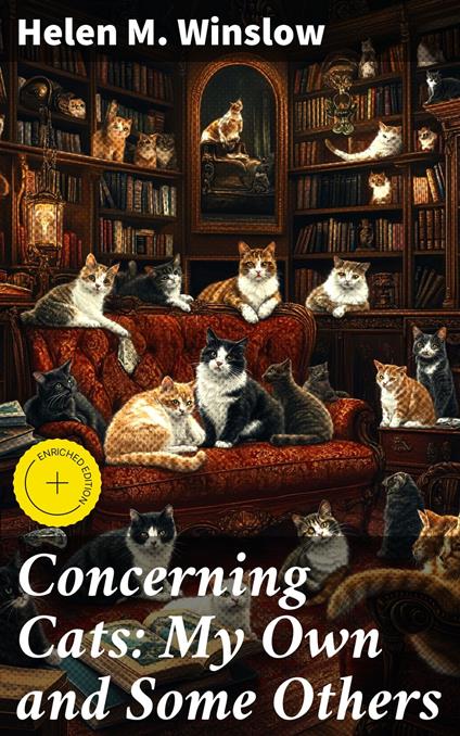 Concerning Cats: My Own and Some Others
