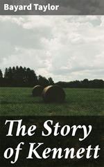 The Story of Kennett