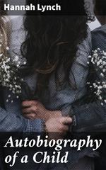 Autobiography of a Child