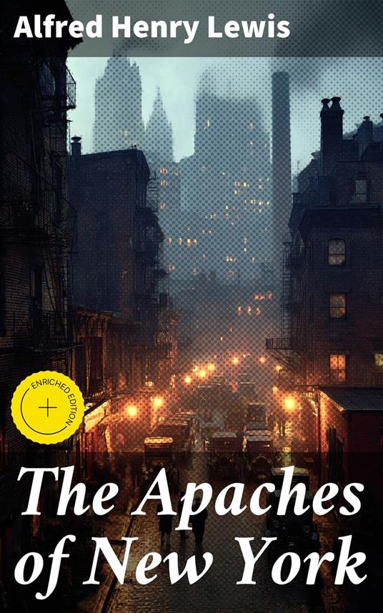 The Apaches of New York