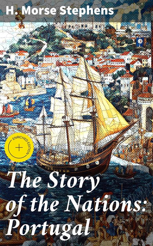 The Story of the Nations: Portugal