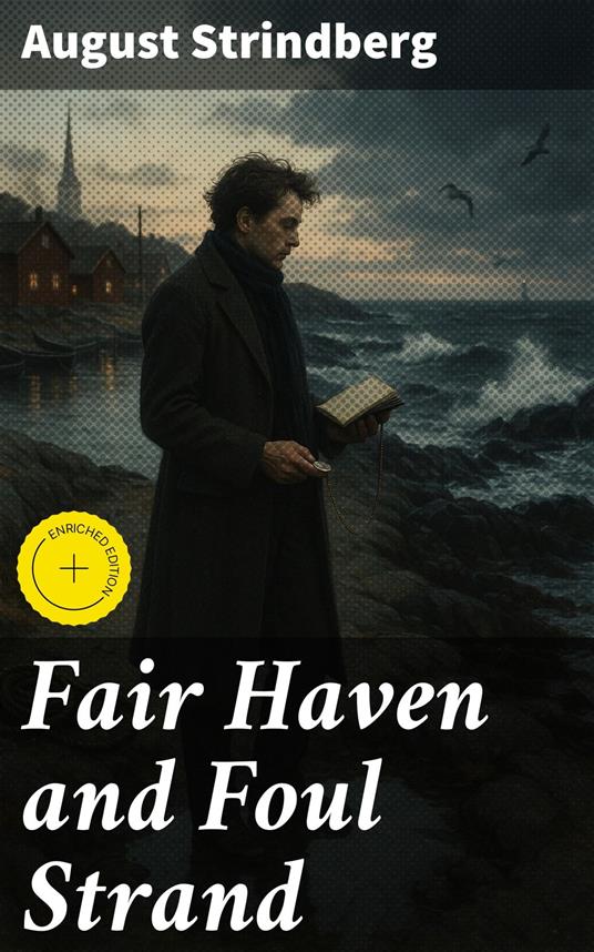 Fair Haven and Foul Strand