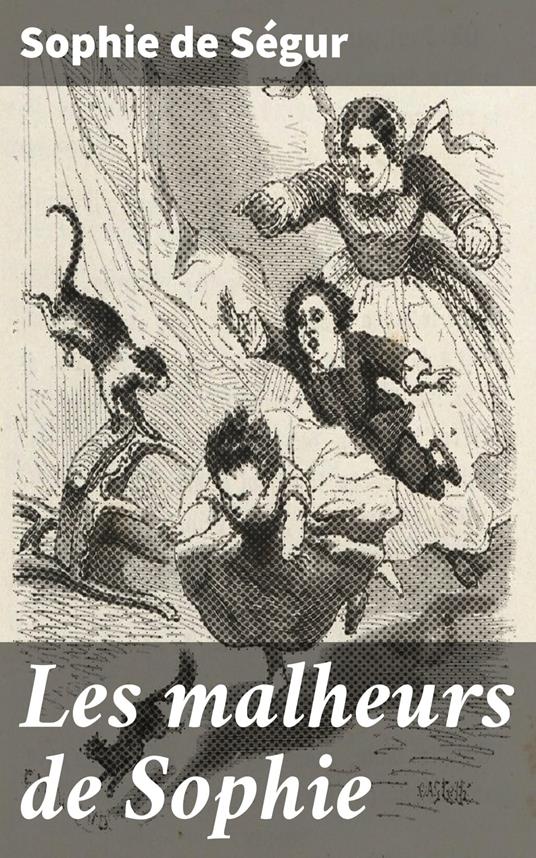 Les malheurs de Sophie - Sophie De Ségur - ebook