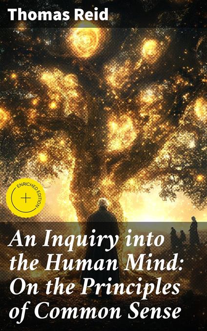 An Inquiry into the Human Mind: On the Principles of Common Sense