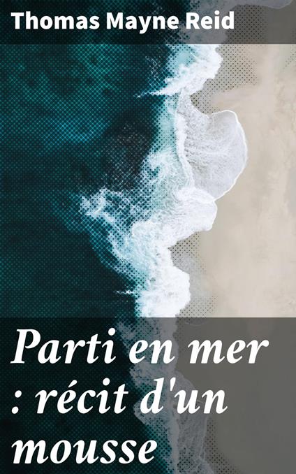 Parti en mer : récit d'un mousse