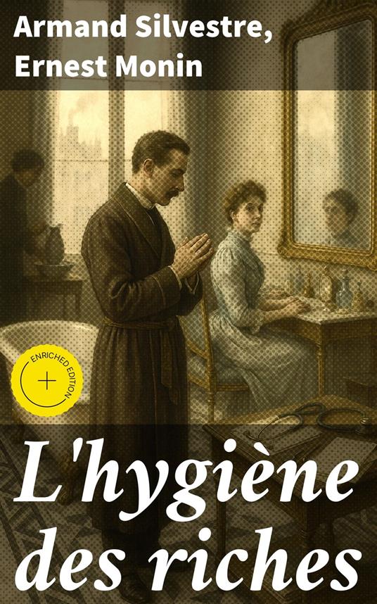 L'hygiène des riches