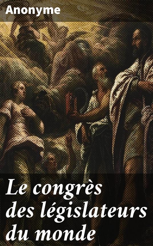 Le congrès des législateurs du monde
