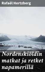 Nordenskiöldin matkat ja retket napamerillä