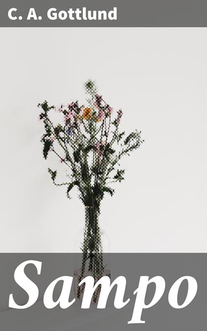 Sampo - C. A. Gottlund - ebook
