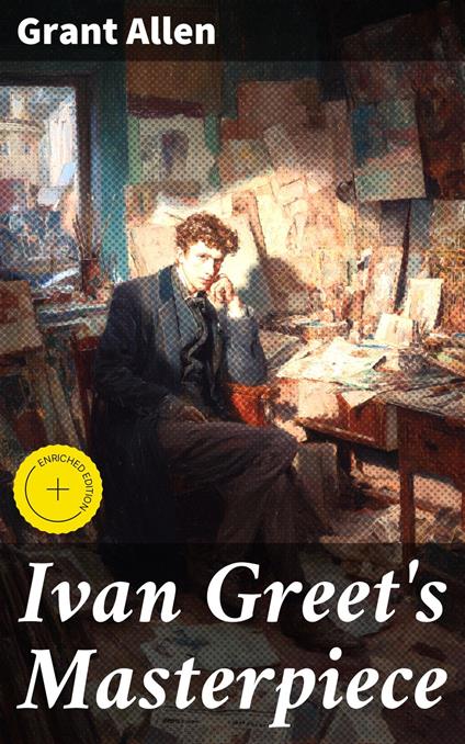 Ivan Greet's Masterpiece