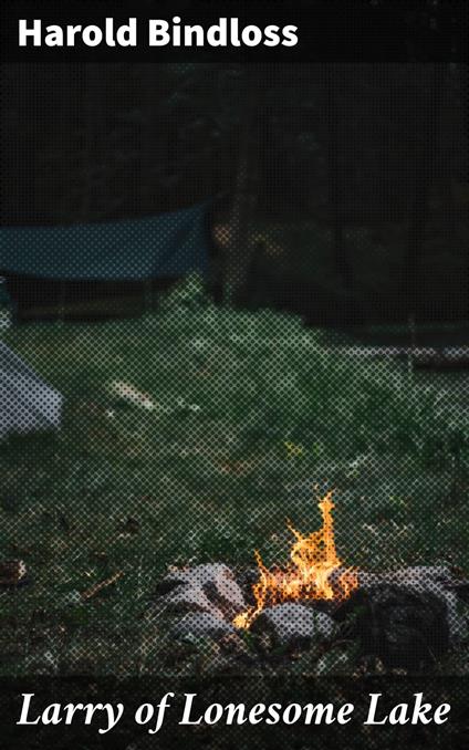 Larry of Lonesome Lake