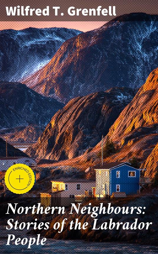 Northern Neighbours: Stories of the Labrador People