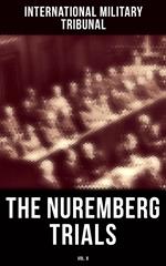 The Nuremberg Trials (Vol.8)