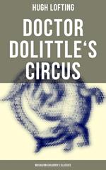 Doctor Dolittle's Circus (Musaicum Children's Classics)