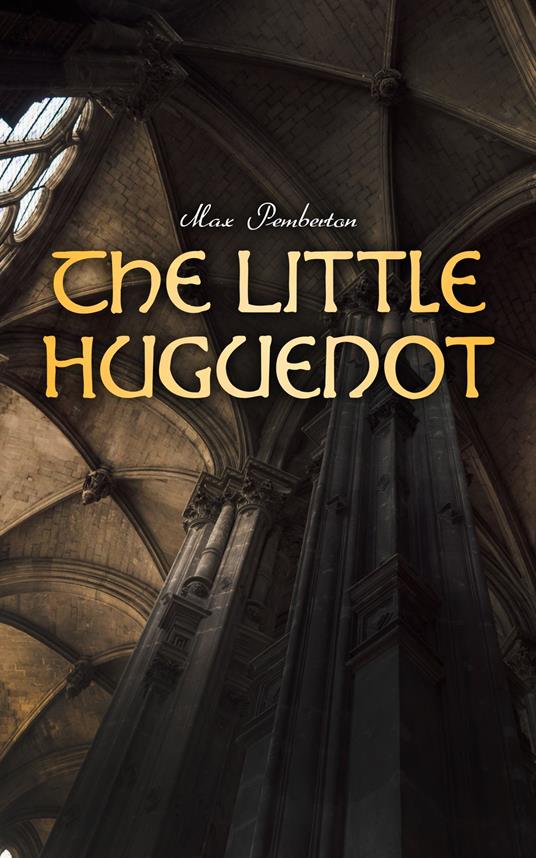 The Little Huguenot