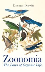 Zoonomia: The Laws of Organic Life