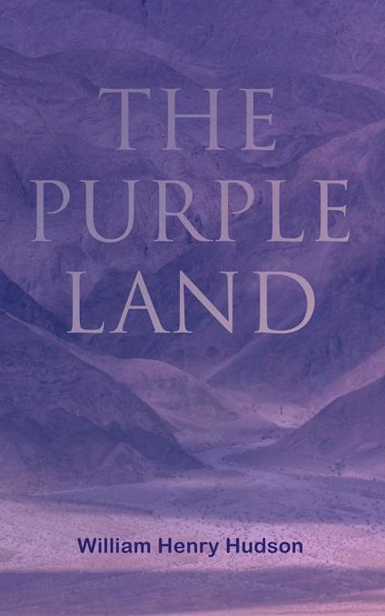 The Purple Land