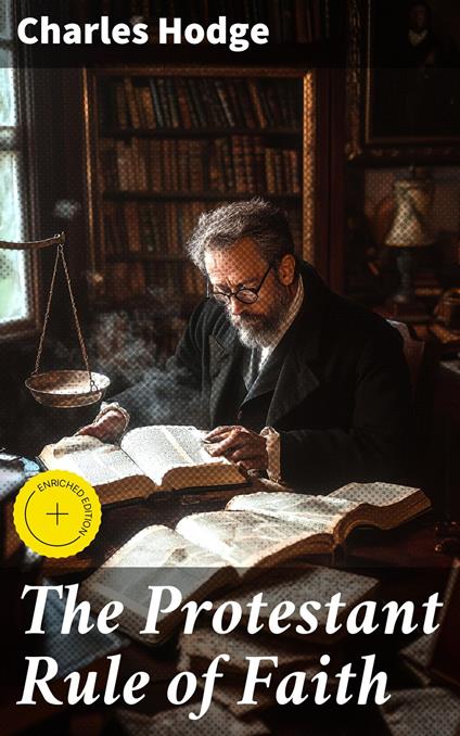 The Protestant Rule of Faith
